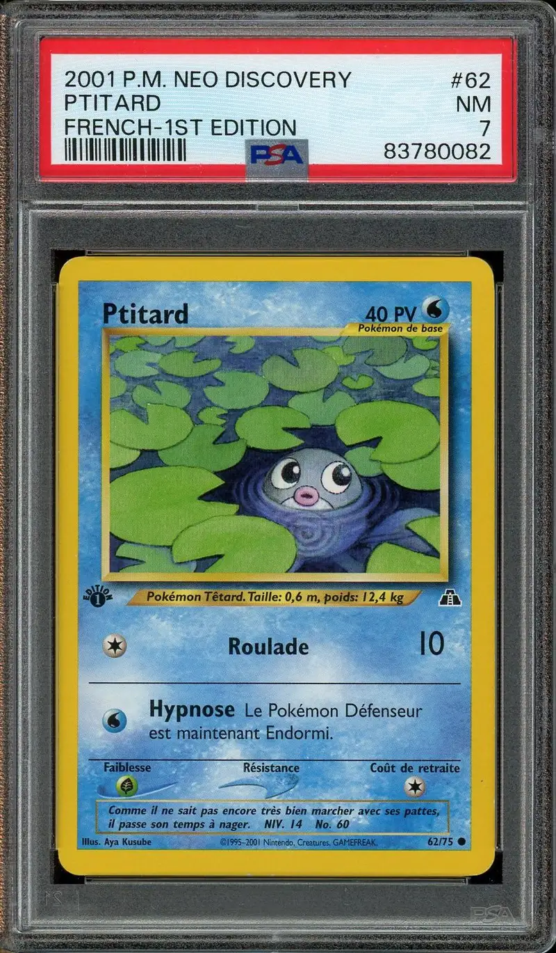 PSA 7 Ptitard