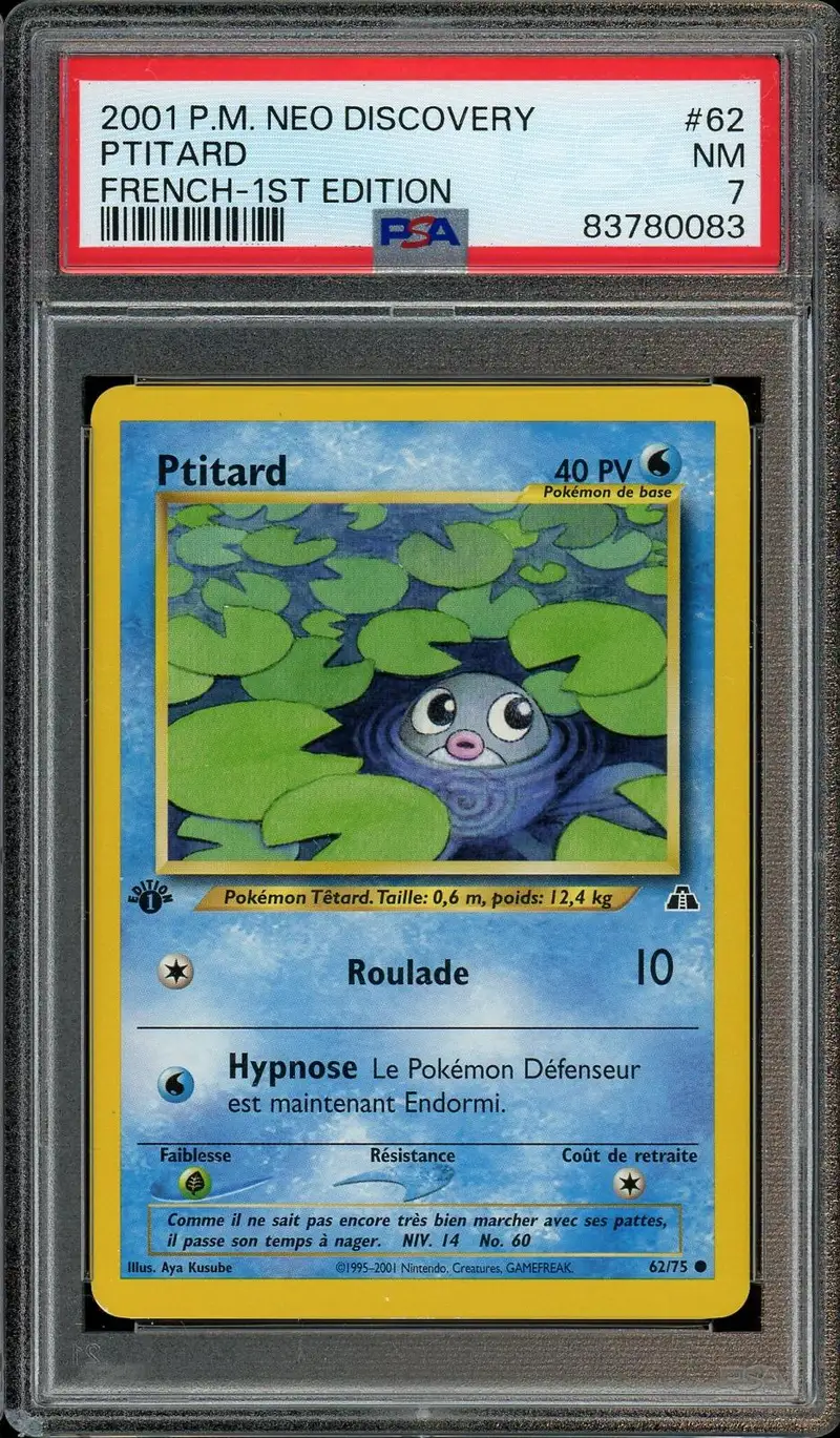 PSA 7 Ptitard
