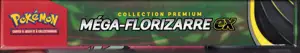 Coffret Collection Premium Méga-Florizarre Ex thumbnail 6