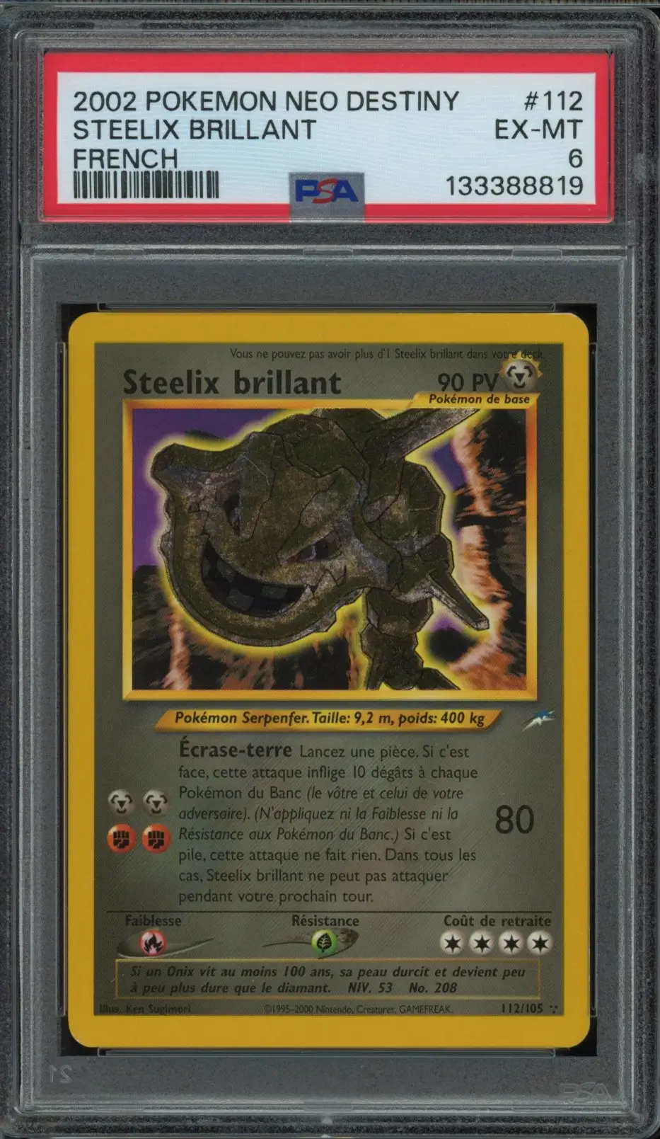 PSA 6 Steelix Brillant