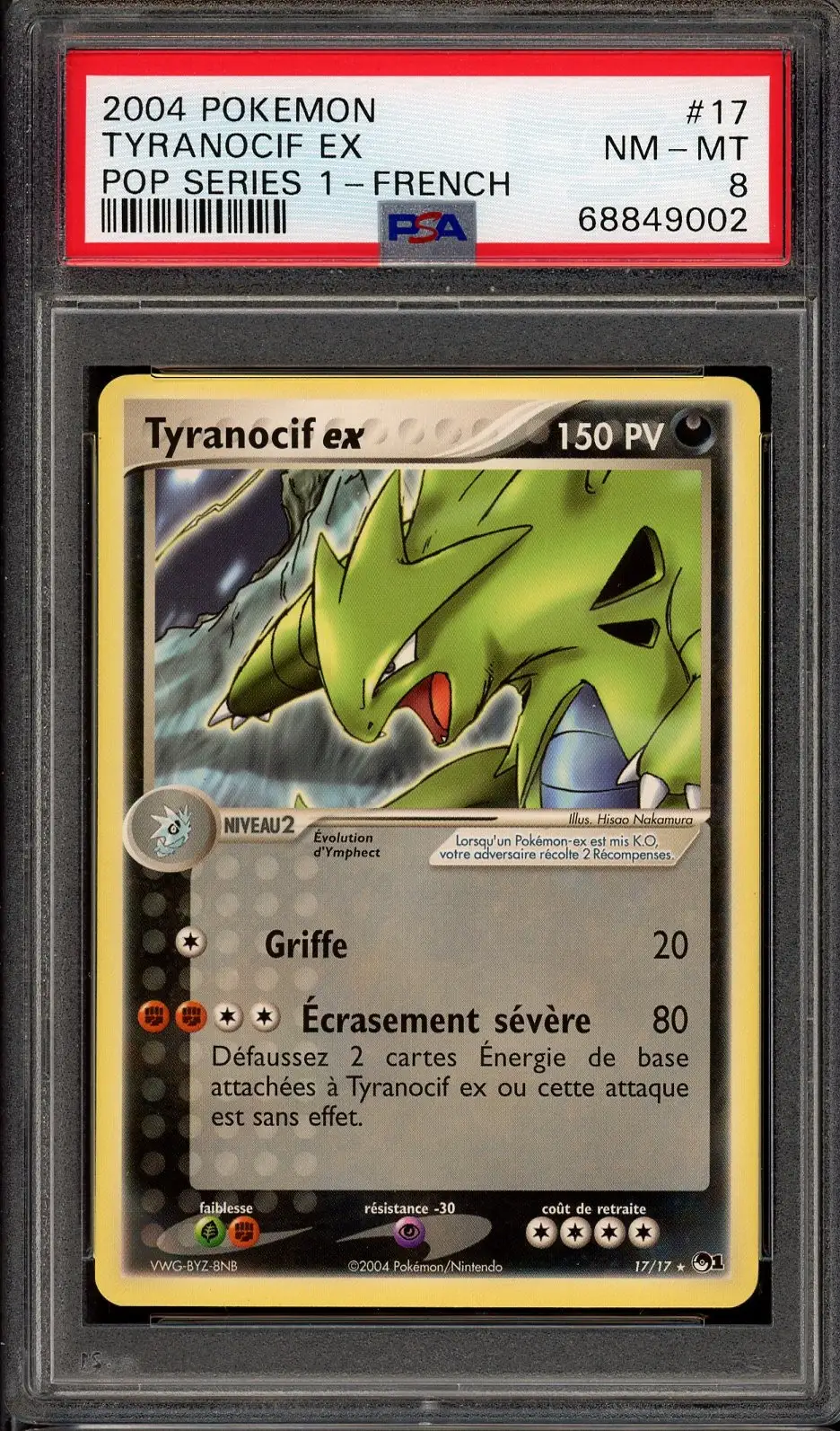 PSA 8 Tyranocif Ex