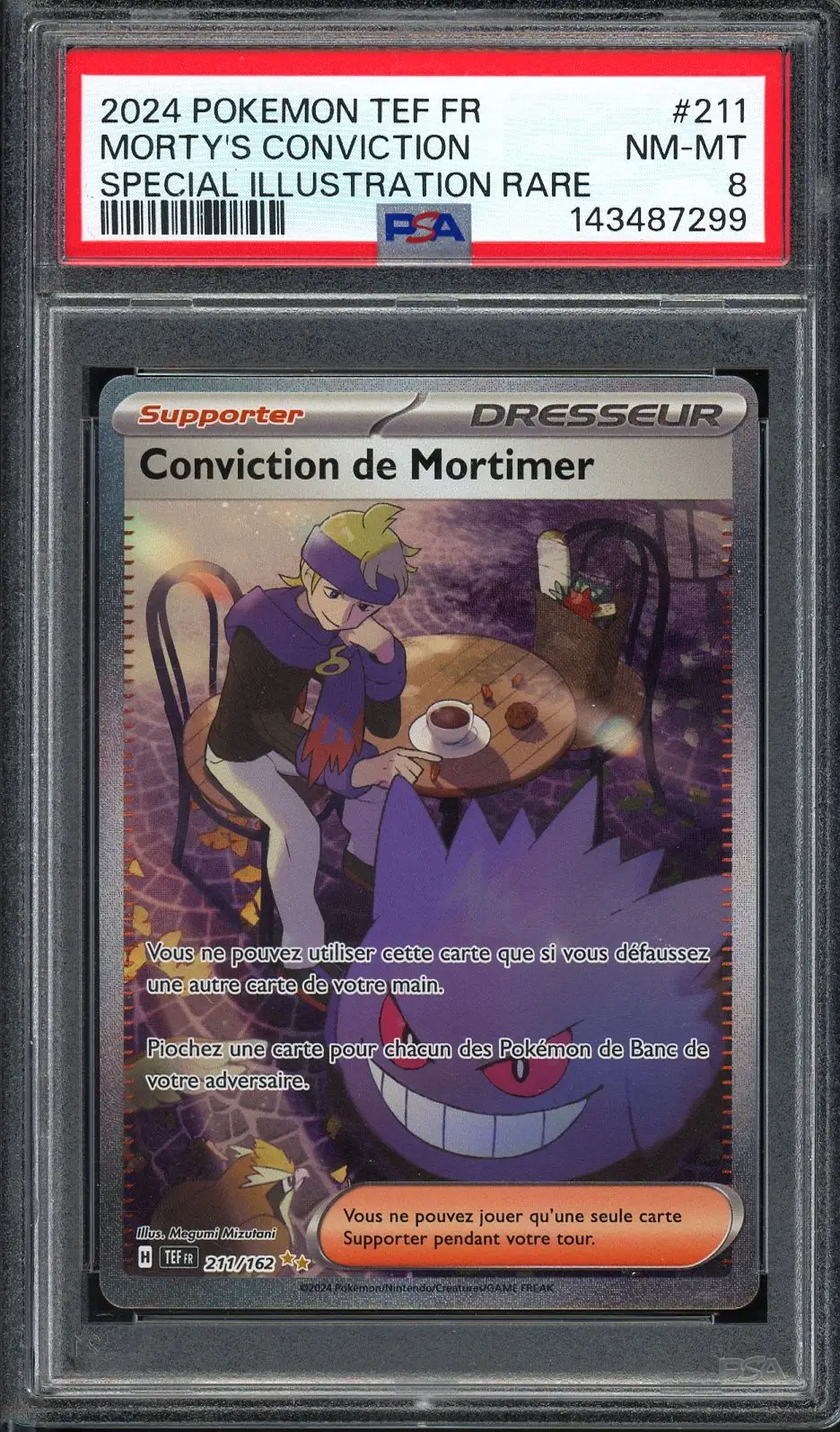 PSA 8 Conviction de Mortimer