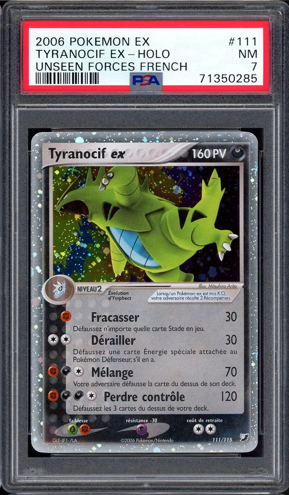 PSA 7 Tyranocif Ex